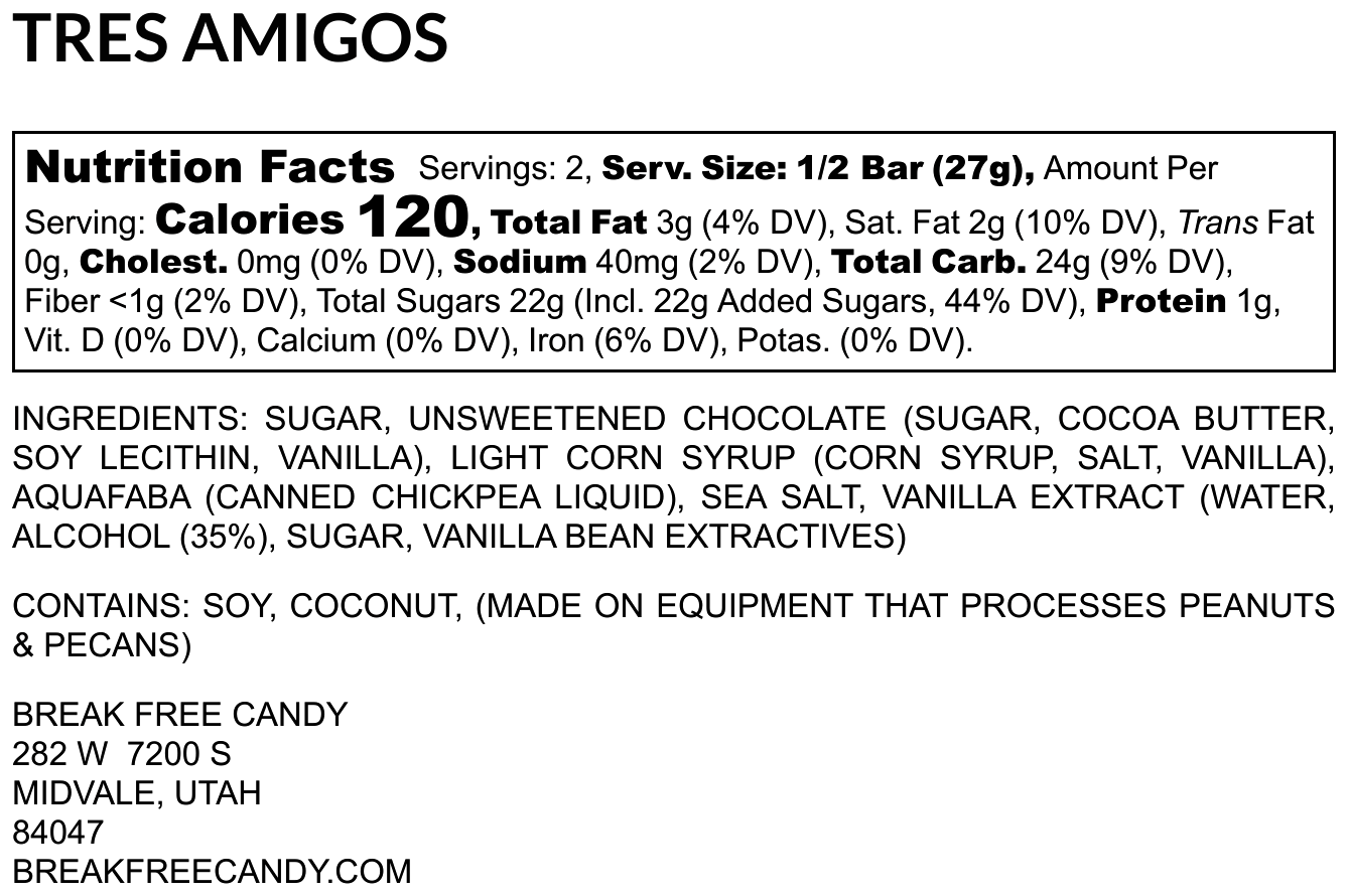 Break Free Candy - Tres Amigos Bar
