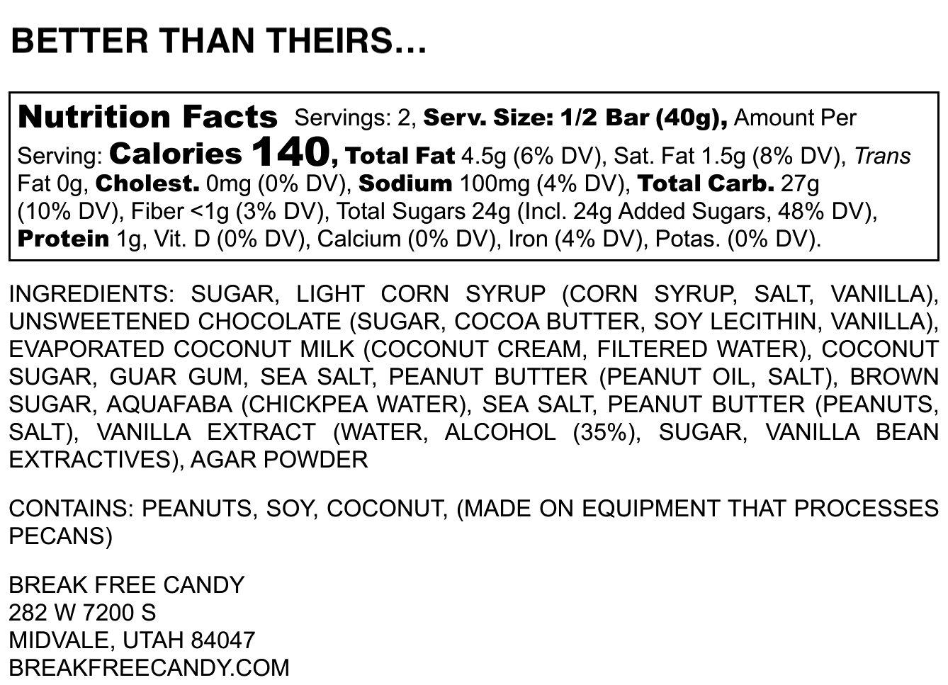 Break Free Candy - Better Than Theirs Bar