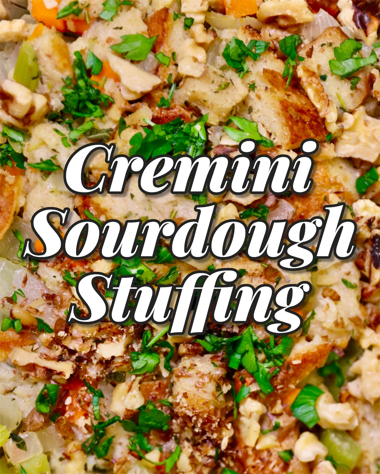 Cremini Sourdough Stuffing