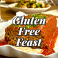 Gluten-Free Feast (Serves 2-4)