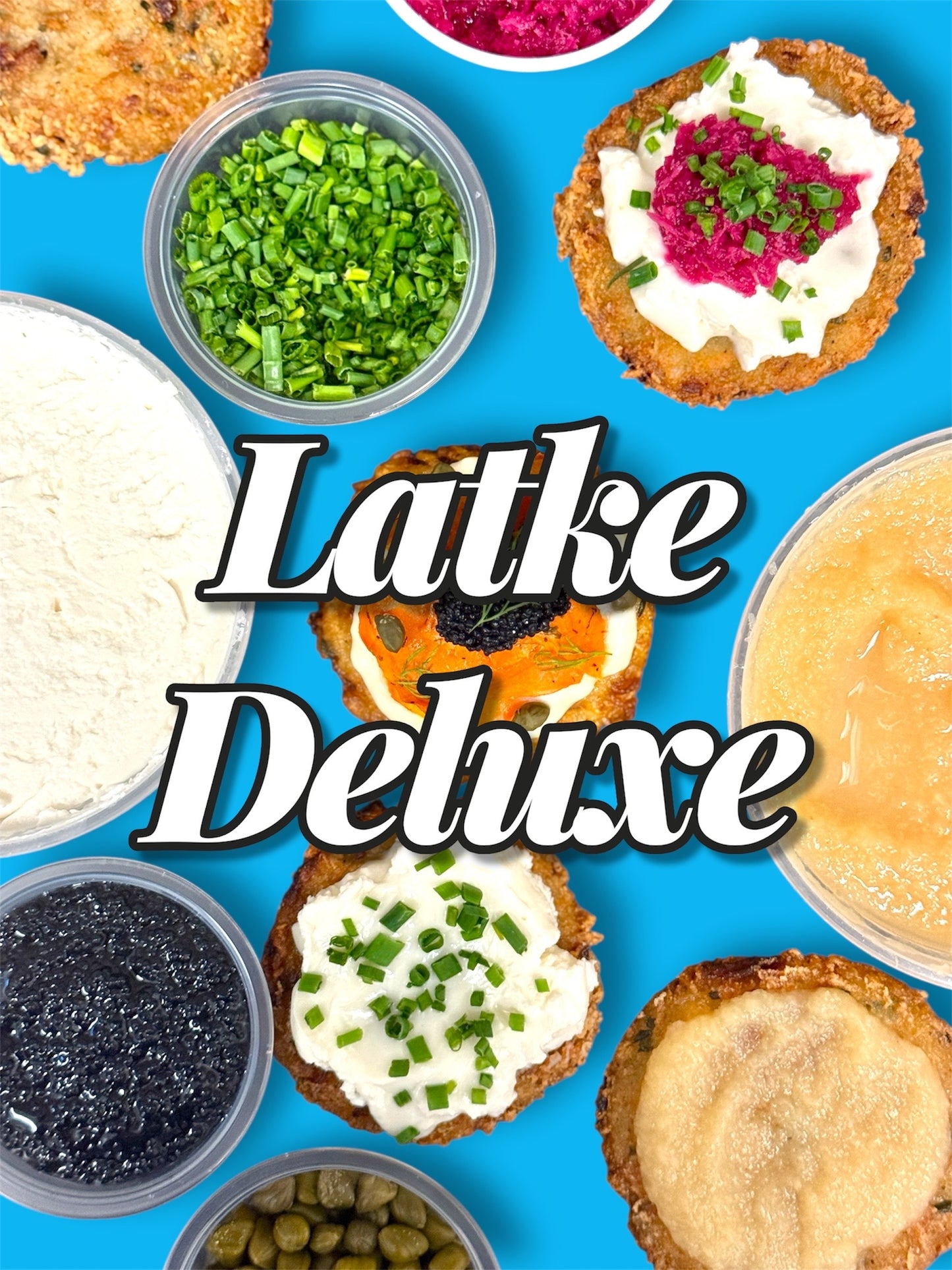 Latke Deluxe