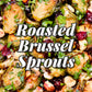 Roasted Brussels Sprouts (GF)