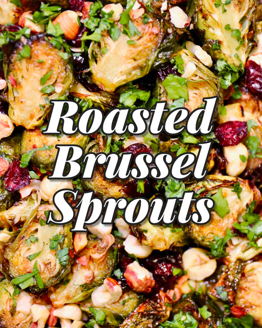 Roasted Brussels Sprouts (GF)