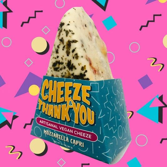 Cheeze & Thank You - Mozzarella Capri